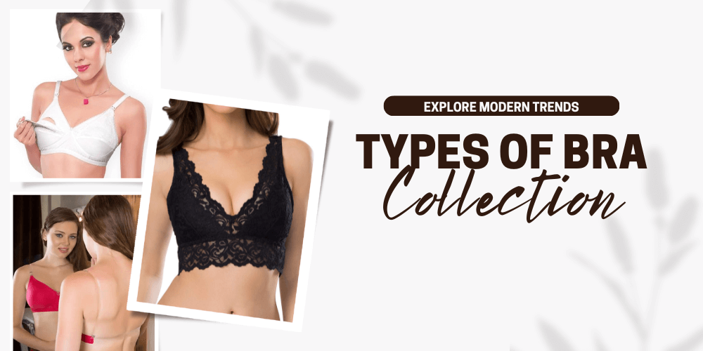 You are currently viewing Different Types of Bra To Embrace Modern Look
